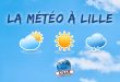 La Météo à Lille