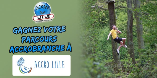 [Fête des Pères] Gagnez votre parcours d'accrobranche adultes à Accro Lille