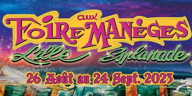 Foire Aux Manèges de Lille 2023