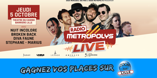 Gagnez vos places pour le "Metropolys Live" au Théâtre du Casino Barrière Lille