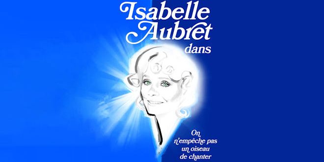 Le concert d&rsquo;Isabelle Aubret à Lille le 23 janvier 2027 & à Dunkerque le 25 mars 2027